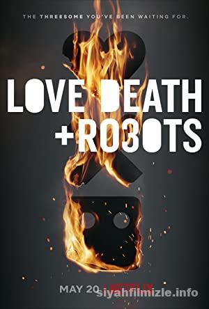 Love, Death & Robots 3.Sezon izle 2019 Türkçe Dublaj 4k izle