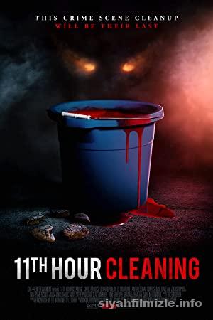 11th Hour Cleaning 2022 Türkçe Altyazılı Filmi 4k izle