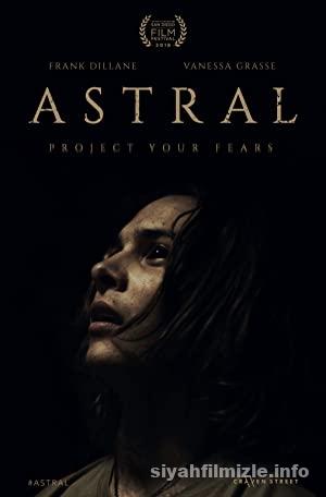 Astral Boyut 2018 Filmi Türkçe Dublaj Full izle