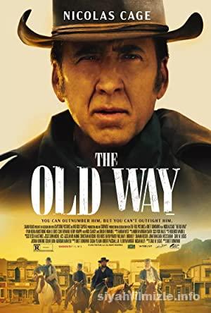 The Old Way 2023 Filmi Türkçe Dublaj Altyazılı Full izle