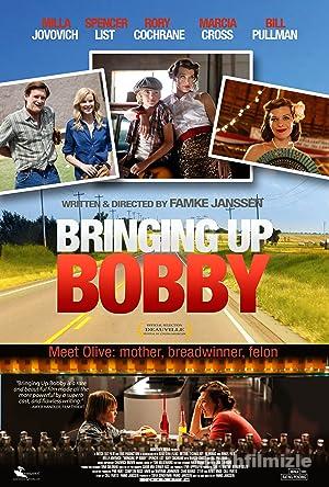 Bringing Up Bobby 2011 Filmi Türkçe Altyazılı Full izle