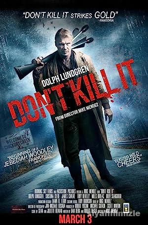 Don’t Kill It 2016 Filmi Türkçe Dublaj Altyazılı Full izle
