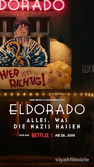 Eldorado: Everything the Nazis Hate 2023 Filmi Full izle