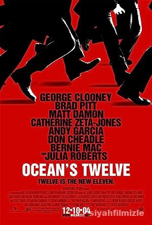 Ocean’s 12 2004 Filmi Türkçe Dublaj Altyazılı Full izle