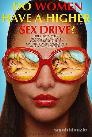 Do Women Have a Higher Sex Drive? izle