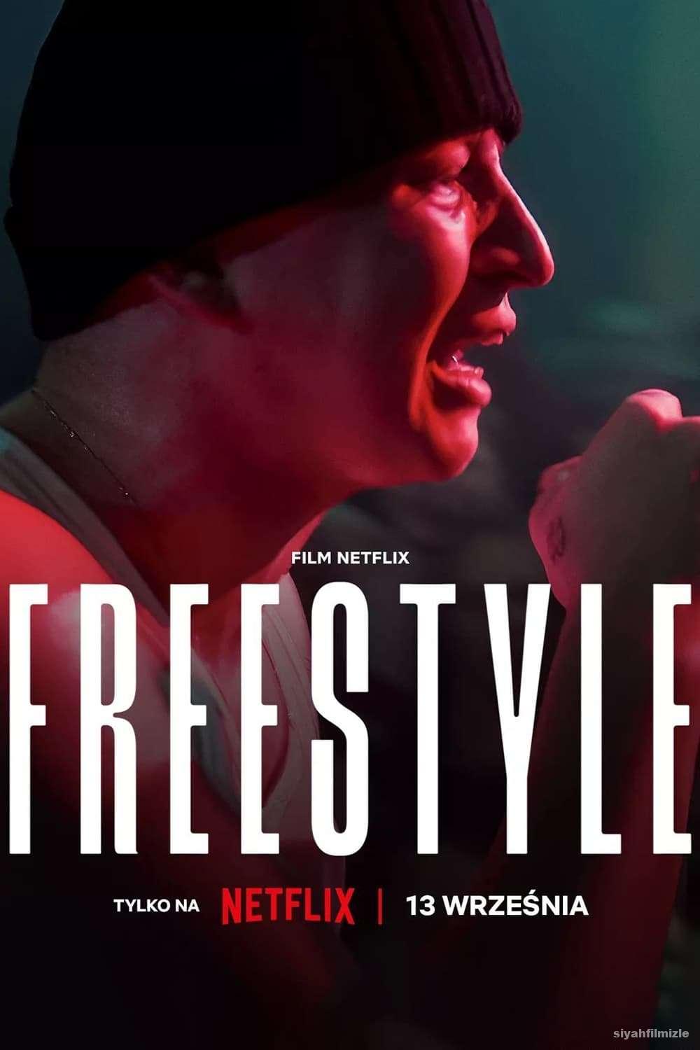 Freestyle 2023 Filmi Türkçe Dublaj Altyazılı Full izle